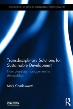 Transdisciplinary Solutions for Sustainable Development - Charlesworth, Mark