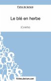 Le blé en herbe de Colette (Fiche de lecture)