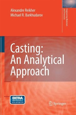 Casting: An Analytical Approach - Reikher, Alexandre;Barkhudarov, Michael R.