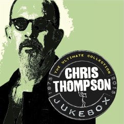 Jukebox: The Ultimate Collection: 2cd Remastered A - Chris Thompson