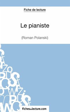 Le pianiste - Wladyslaw Szpilman (Fiche de lecture) - Lecomte, Sophie; Fichesdelecture