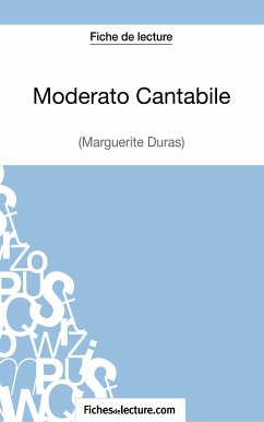 Moderato Cantabile de Marguerite Duras (Fiche de lecture) - Grosjean, Vanessa; Fichesdelecture