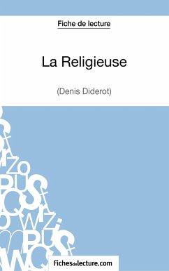 La Religieuse - Diderot (Fiche de lecture) - Lecomte, Sophie; Fichesdelecture