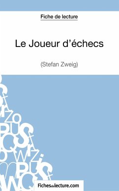 Le Joueur d'échecs de Stefan Zweig (Fiche de lecture) - Grosjean, Vanessa; Fichesdelecture