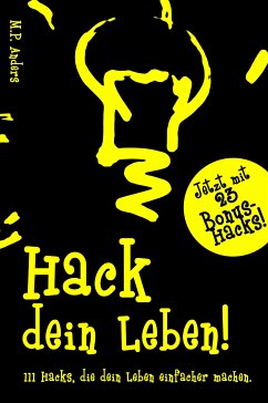 Hack dein Leben! (eBook, ePUB) - Anders, M.P.