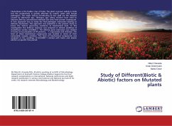 Study of Different(Biotic & Abiotic) factors on Mutated plants