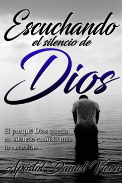 Escuchando el Silencio de Dios - Viera, Apóstol Daniel