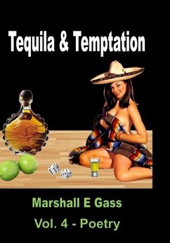 Tequila & Temptation - Gass, Marshall E