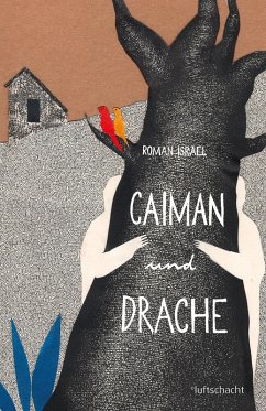 Caiman und Drache (eBook, ePUB) - Israel, Roman