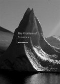 Problem of Existence (eBook, ePUB) Problem of Existence (eBook, ePUB)
