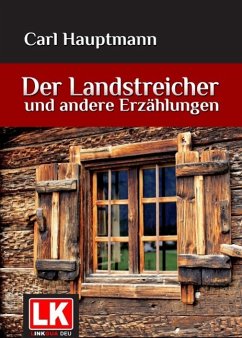 Der Landstreicher (eBook, ePUB) - Hauptmann, Carl