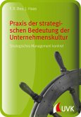 Praxis der strategischen Bedeutung der Unternehmenskultur (eBook, PDF)