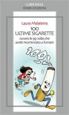 100 ultime sigarette (eBook, ePUB)