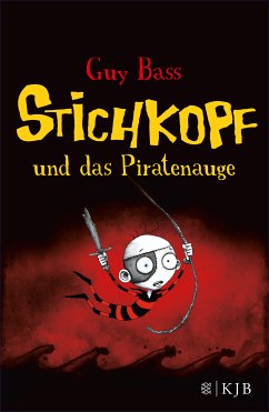 Stichkopf und das Piratenauge / Stichkopf Bd.2 (eBook, ePUB) - Bass, Guy