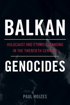 Balkan Genocides - Mojzes, Paul