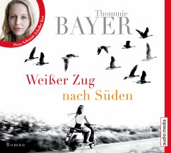 Weißer Zug nach Süden, 3 Audio-CDs - Bayer, Thommie