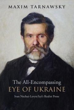 The All-Encompassing Eye of Ukraine - Tarnawsky, Maxim