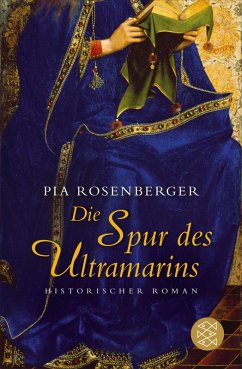 Die Spur des Ultramarins (eBook, ePUB) - Rosenberger, Pia