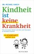 Kindheit ist keine Krankheit (eBook,... - Bild 1