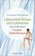 Leben ohne Stress und Schmerzen durch... - Bild 1