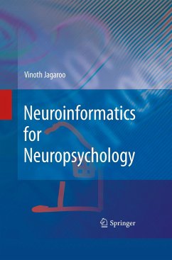 Neuroinformatics for Neuropsychology - Jagaroo, Vinoth