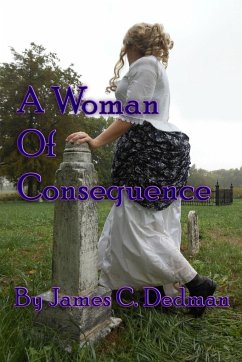 A Woman of Consequence - Dedman, James