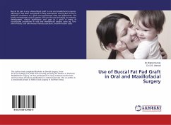 Use of Buccal Fat Pad Graft in Oral and Maxillofacial Surgery