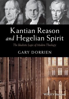 Kantian Reason and Hegelian Sp - Dorrien, Gary
