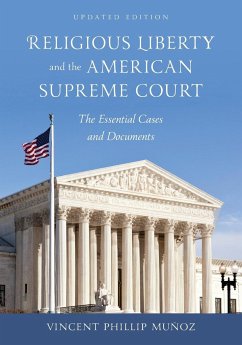 Religious Liberty and the American Supreme Court - Munoz, Vincent Phillip