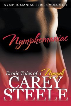 Nymphomaniac - Steele, Carey