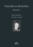 Franziska Gräfin zu Reventlow: Romane 1 (eBook, PDF)