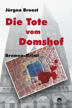 Die Tote vom Domshof (eBook, PDF) - Breest, Jürgen