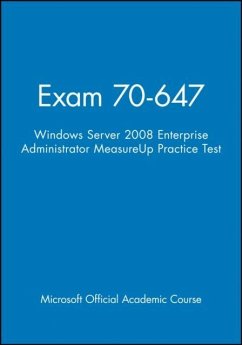 Exam 70-647 Windows Server 2008 Enterprise Adminis trator MeasureUp Practice Test