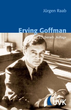 Erving Goffman (eBook, PDF) - Raab, Jürgen