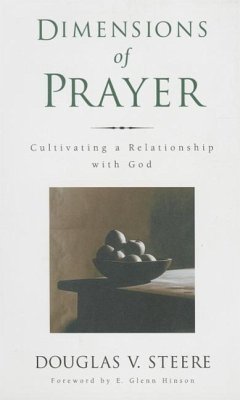 Dimensions of Prayer - Steere, Douglas V