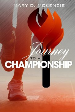 Journey to A Championship - D. McKenzie, Mary