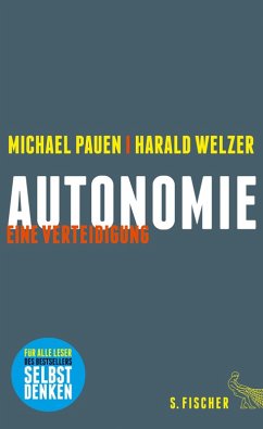 Autonomie (eBook, ePUB) - Pauen, Michael; Welzer, Harald