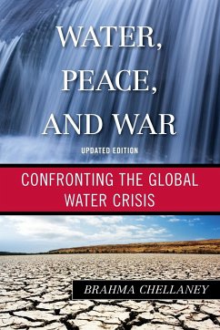 Water, Peace, and War - Chellaney, Brahma