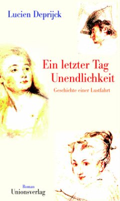 Ein letzter Tag Unendlichkeit - Deprijck, Lucien