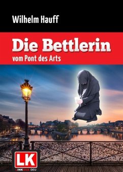 Die Bettlerin vom Pont des Arts (eBook, ePUB) - Hauff, Wilhelm