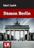 Dämon Berlin (eBook, ePUB) Dämon Berlin (eBook, ePUB)