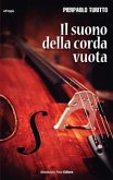 Il Suono della Corda Vuota (eBook, ePUB)