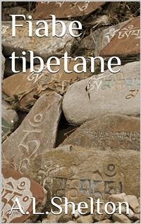 Fiabe tibetane (translated) (eBook, ePUB) - A.l.shendon