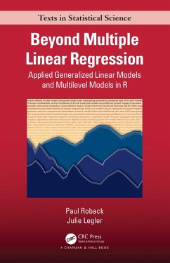 Beyond Multiple Linear Regression - Roback, Paul;Legler, Julie