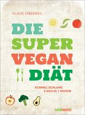 Die Super-Vegan-Diät (eBook, ePUB)