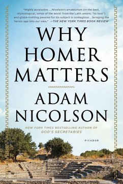 Why Homer Matters - Nicolson, Adam