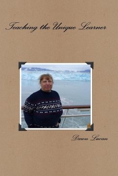 Teaching the Unique Learner - Lucan, Dawn