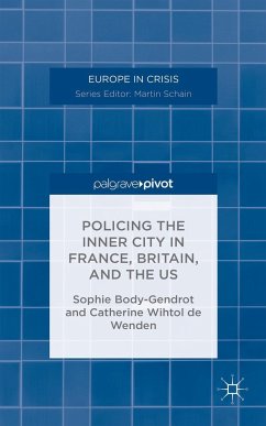 Policing the Inner City in France, Britain, and the Us - Body-Gendrot, S.;Wenden, C. de;Loparo, Kenneth A.
