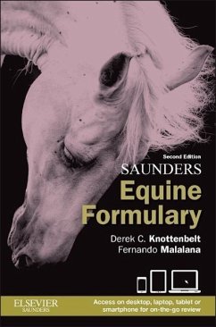 Saunders Equine Formulary - Knottenbelt, Derek C.;Malalana, Fernando