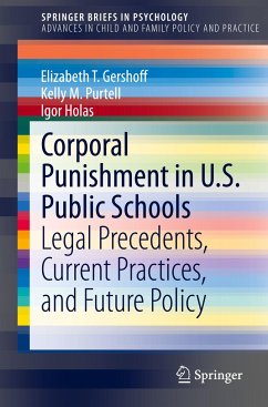 Corporal Punishment in U.S. Public Schools - Gershoff, Elizabeth T.;Purtell, Kelly M.;Holas, Igor